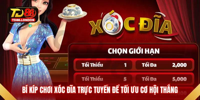 Bí kíp chơi xóc đĩa trực tuyến để tối ưu cơ hội thắng