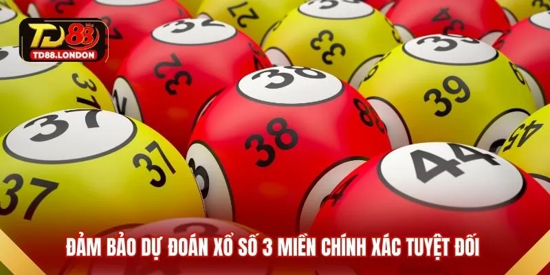 Đảm bảo dự đoán xổ số 3 miền chính xác tuyệt đối