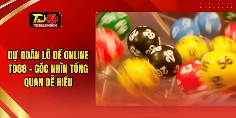 dự đoán lô đề online