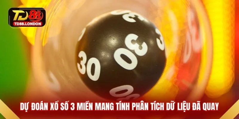 Dự đoán xổ số 3 miền mang tính phân tích dữ liệu đã quay