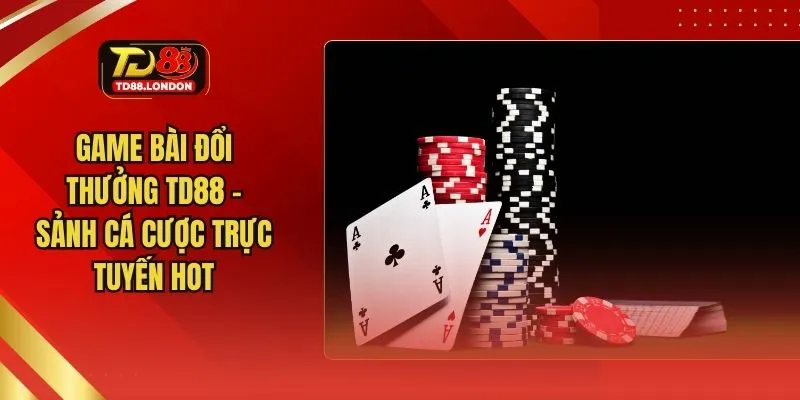 Game bài đổi thưởng